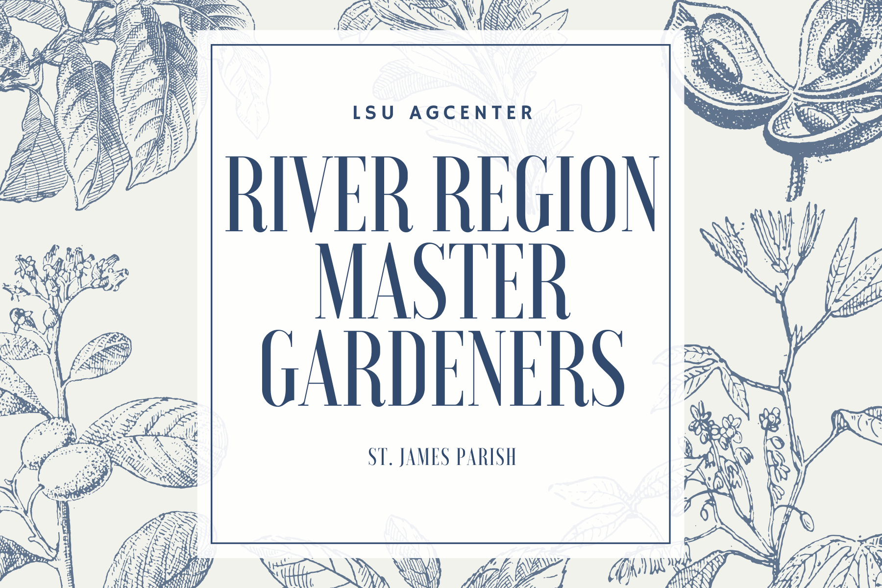 River Region Master Gardeners.